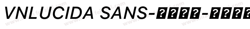 VNLUCIDA SANS-常规斜体字体转换